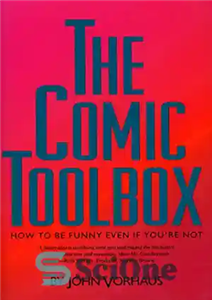 دانلود کتاب The Comic Toolbox: How to Be Funny Even If You’re Not – جعبه ابزار کمیک: چگونه بامزه باشیم...