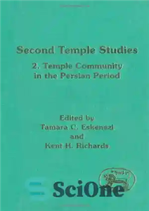 دانلود کتاب Second Temple Studies, Volume 2: Temple and Community in the Persian Period – مطالعات معبد دوم، جلد 2:...