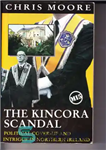 دانلود کتاب The Kincora scandal : political cover-up and intrigue in Northern Ireland – رسوایی کینکورا: پوشش سیاسی و دسیسه...