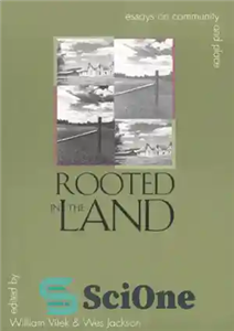 دانلود کتاب Rooted in the Land: Essays on Community and Place – ریشه در سرزمین: مقالاتی در مورد جامعه و...