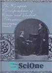 دانلود کتاب The Complete Correspondence of Clara and Robert Schumann. Critical edition, vol. II – مکاتبات کامل کلارا و رابرت...