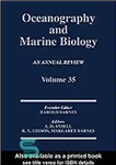 دانلود کتاب Oceanography and Marine Biology, Vol. 35 – اقیانوس شناسی و زیست شناسی دریایی، جلد. 35