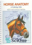 دانلود کتاب Horse Anatomy : A Coloring Atlas – آناتومی اسب: اطلس رنگ آمیزی