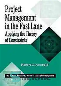 دانلود کتاب Project management in the fast lane : applying the theory of constraints – مدیریت پروژه در خط سریع:...