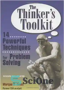 دانلود کتاب The thinker’s toolkit : fourteen powerful techniques for problem solving – مجموعه ابزار متفکر: چهارده تکنیک قدرتمند برای...