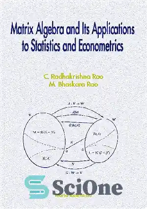 دانلود کتاب Matrix Algebra & Its Applications to Statistics & Econometrics – جبر ماتریسی و کاربردهای آن در آمار و...