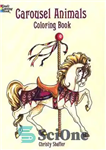 دانلود کتاب Carousel Animals Coloring Book – کتاب رنگ آمیزی حیوانات چرخ فلک
