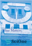 دانلود کتاب Time Matters: Time, Creation, and Cosmology in Medieval Jewish Philosophy – زمان مهم است: زمان، خلقت و کیهان...