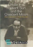 دانلود کتاب Under the Radiant Sun and the Crescent Moon: Italo Calvino’s Storytelling – زیر خورشید تابناک و هلال ماه:...