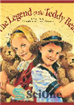 دانلود کتاب The Legend of the Teddy Bear – افسانه خرس عروسکی