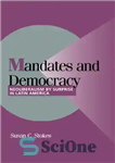دانلود کتاب Mandates and Democracy: Neoliberalism by Surprise in Latin America – دستورالعمل ها و دموکراسی: نئولیبرالیسم با تعجب در...