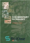 دانلود کتاب Sedimentary Petrology: An Introduction to the Origin of Rocks سنگ شناسی رسوبی: مقدمه ای بر منشاء... 