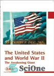 دانلود کتاب The United States and World War II: The Awakening Giant – ایالات متحده و جنگ جهانی دوم: غول...