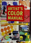 دانلود کتاب Artist's Color Manual The Complete Guide to Working with Color – کتابچه راهنمای رنگ هنرمند راهنمای کامل کار...