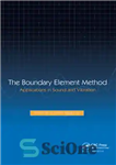 دانلود کتاب The boundary element method. Volume 1, Applications in thermo-fluids and acoustics – روش عنصر مرزی جلد 1، کاربردها...