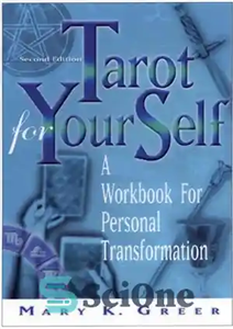 دانلود کتاب Tarot for Your Self: A Workbook for Personal Transformation – تاروت برای خودتان: کتاب کاری برای تحول شخصی 