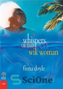 دانلود کتاب Whispers of This Wik Woman – زمزمه های این زن ویکی