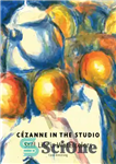 دانلود کتاب Cezanne in the Studio: Still Life in Watercolors – سزان در استودیو: زندگی بی جان در آبرنگ