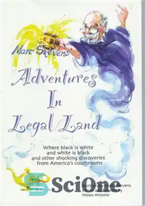 دانلود کتاب Marc Stevens’ Adventures in Legal Land – ماجراهای مارک استیونز در سرزمین قانونی
