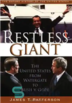 دانلود کتاب Restless Giant: The United States from Watergate to Bush vs. Gore – غول بی قرار: ایالات متحده از...