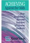 دانلود کتاب Achieving Against the Odds. How Academics Become Teachers of Diverse Students – دستیابی در برابر شانس. چگونه دانشگاهیان...