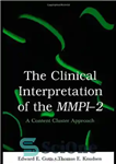 دانلود کتاب The Clinical Interpretation of MMPI-2: A Content Cluster Approach – تفسیر بالینی MMPI-2: یک رویکرد خوشه محتوا