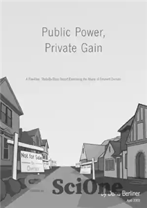 دانلود کتاب Public power, private gain : a five-year, state-by-state report examining the abuse of eminent domain – قدرت عمومی،...