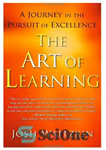 دانلود کتاب The Art of Learning: A Journey in the Pursuit of Excellence – هنر یادگیری: سفری در جستجوی تعالی