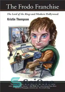 دانلود کتاب The Frodo Franchise: The Lord of the Rings and Modern Hollywood – حق رای دادن Frodo: ارباب حلقه...