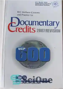 دانلود کتاب ICC uniform customs and practice for documentary credits : 2007 revision – آداب و رسوم و رویه یکسان...