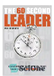 دانلود کتاب The 60 Second Leader. Everything You Need to Know About Leadership, in 60 Second Bites – رهبر 60...