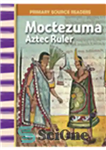 دانلود کتاب Moctezuma. Aztec Ruler – موکتزوما. حاکم آزتک