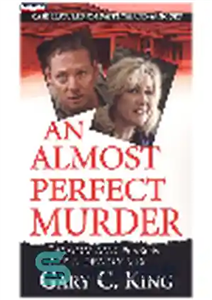 دانلود کتاب An Almost Perfect Murder – یک قتل تقریبا کامل