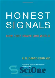 دانلود کتاب Honest Signals: How They Shape Our World – سیگنال های صادقانه: چگونه دنیای ما را شکل می دهند