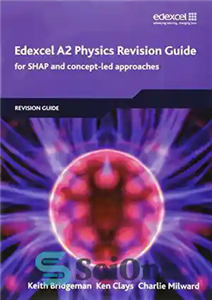 دانلود کتاب Edexcel A2 Physics Revision Guide – راهنمای ویرایش فیزیک Edexcel A2