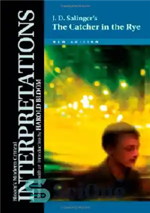 دانلود کتاب J. D. Salinger’s The Catcher in the Rye – شکارچی در چاودار اثر جی دی سلینجر