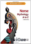 دانلود کتاب Norse Mythology A to Z – اساطیر نورس A تا Z