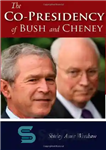 دانلود کتاب The Co-Presidency of Bush and Cheney – ریاست مشترک بوش و چنی