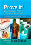 دانلود کتاب Prove It! Evidence-Based Analysis of Common Spine Practice – اثباتش کن! تجزیه و تحلیل مبتنی بر شواهد از...