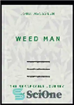 دانلود کتاب Weed Man. The Remarkable Journey of Jimmy Divine – مرد علف هرز سفر قابل توجه جیمی دیواین