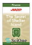 دانلود کتاب AARP the Secret of Shelter Island. Money and What Matters – AARP راز جزیره پناهگاه. پول و آنچه...