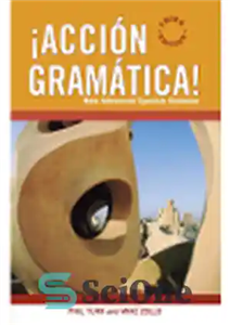 دانلود کتاب  Acci n Gram tica!. New Advanced Spanish Grammar –  Acci n Gram tica!. گرامر پیشرفته اسپانیایی جدید