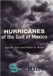 دانلود کتاب Hurricanes of the Gulf of Mexico – طوفان های خلیج مکزیک
