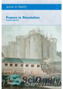 دانلود کتاب Access to History. France in Revolution – دسترسی به تاریخ فرانسه در انقلاب