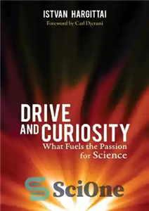 دانلود کتاب Drive and Curiosity: What Fuels the Passion for Science – رانندگی و کنجکاوی: چه چیزی باعث شور و...