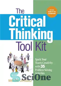 دانلود کتاب The Critical Thinking Toolkit: Spark Your Team’s Creativity with 35 Problem Solving Activities – مجموعه ابزار تفکر انتقادی:...
