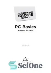 دانلود کتاب The Complete Idiot's Guide to PC Basics (Windows 7 Edition) – راهنمای کامل Idiot برای مبانی رایانه شخصی...