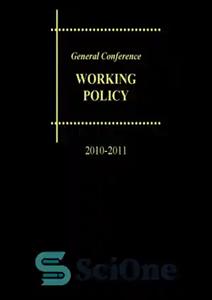 دانلود کتاب Seven Day Adventist General Confrence Working Policy – هفت روزه سیاست کار کنفرانس عمومی Adventist