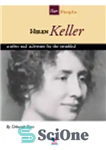 دانلود کتاب Helen Keller. Author and Advocate for the Disabled – هلن کلر. نویسنده و مدافع معلولان