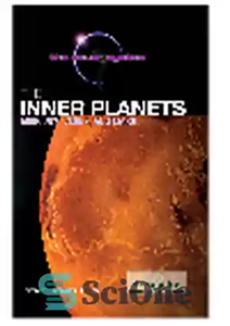 دانلود کتاب The Inner Planets. Mercury, Venus, and Mars – سیارات درونی عطارد، زهره و مریخ